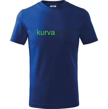 Chlapecké tričko KurvaDrát - Tričko dětské bavlněné - 98 cm / 2 roky ( Královská modrá )