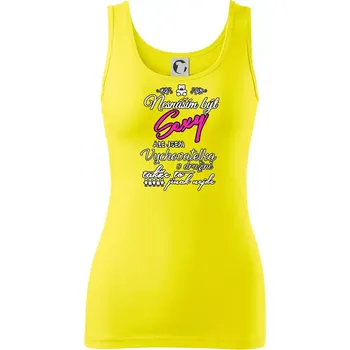 Dámské tričko Nesnáším být sexy - vychovatelka v družině - Dámské tílko - XL ( Citrónová )