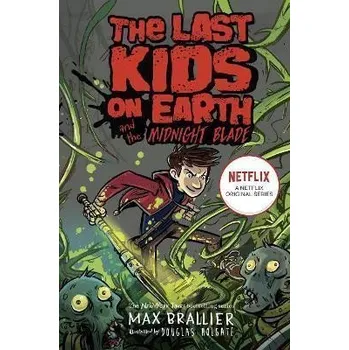 Cizí jazyk Last Kids on Earth and the Midnight Blade