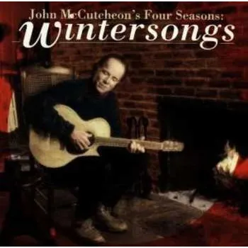 Zahraniční hudba CD John McCutcheon: John McCutcheon's Four Seasons: Wintersongs 2013