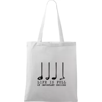 Golf - life is full of important choices - Taška bavlněná - 42 x 38 cm ( Bílá )