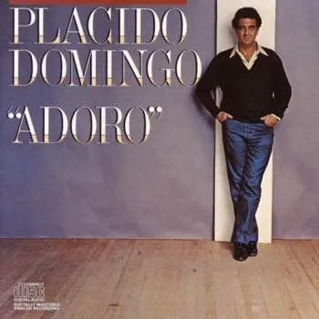 Zahraniční hudba CD Placido Domingo: Adoro 1987
