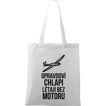 Nákupní taška Opravdovi chlapi létají bez motoru - Taška bavlněná - 42 x 38 cm ( Bílá )