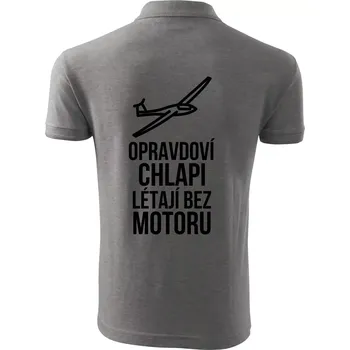 Pánská košile Opravdovi chlapi létají bez motoru - Polokošile pánská Pique Polo 203 - 5XL ( Tmavě šedý melír )