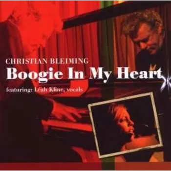 Zahraniční hudba CD Christian Bleiming: Boogie In My Heart 2009