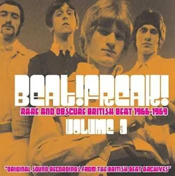 Zahraniční hudba CD Various: Beat!Freak! Volume 3 (Rare And Obscure British Beat 1966-1969) 2016