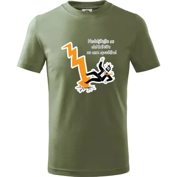 Chlapecké oblečení Nedotýkejte se elektrikáře na zem spadlého - Tričko dětské bavlněné - 122 cm/6 let ( Khaki )