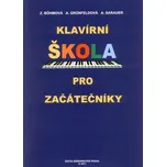 Klavírní škola pro začátečníky - A. Sarauer, Arnoštka Grünfeldová, Zdenka Böhmová