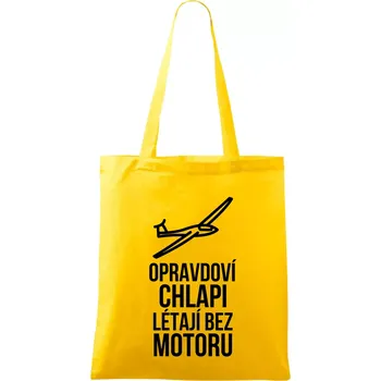 Opravdovi chlapi létají bez motoru - Taška bavlněná - 42 x 38 cm ( Žlutá )