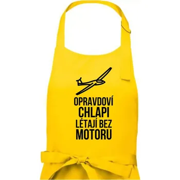 Kuchyňská zástěra Opravdovi chlapi létají bez motoru - Pánská zástěra na vaření - Univerzální velikost ( Žlutá )