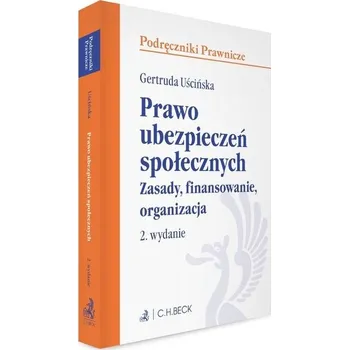 Prawo ubezpieczeń społecznych - Uścińska Gertruda [PL] (2022, Brožovaná, C.H. Beck)
