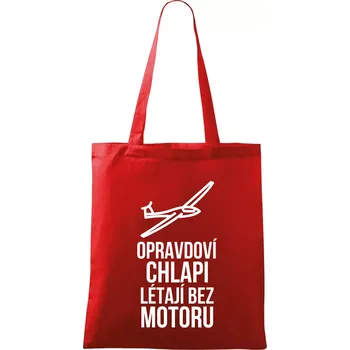 Nákupní taška Opravdovi chlapi létají bez motoru - Taška bavlněná - 42 x 38 cm ( Červená )