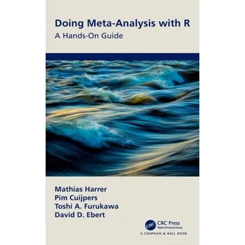 Matematika Doing Meta-Analysis with R - Harrer, Mathias; Cuijpers, Pim; Furukawa, Toshi A.; Ebert, David D.