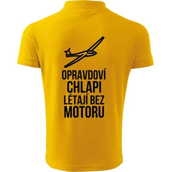 Pánská košile Opravdovi chlapi létají bez motoru - Polokošile pánská Pique Polo 203 - XL ( Žlutá )