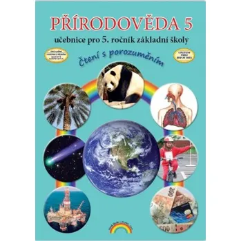 Přírodní věda Přírodověda 5 – učebnice pro 5. ročník ZŠ, Čtení s porozuměním