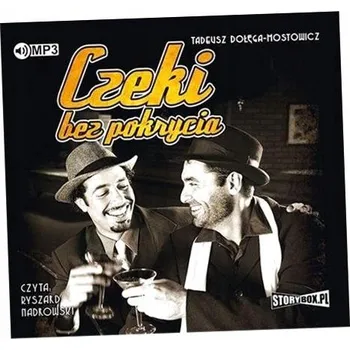 Umění Czeki bez pokrycia Tadeusz Dołęga-Mostowicz