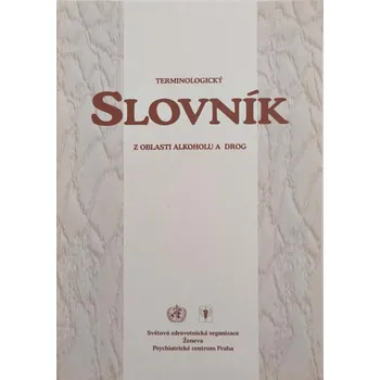 Terminologický slovník z oblasti alkoholu a drog