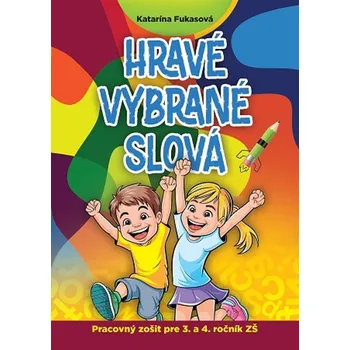 Bystrá hlava Hravé vybrané slová