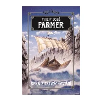 Beletrie pro dospělé Řeka zmrtvýchvstání