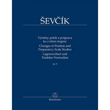 Hudební výchova Výměny poloh a průprava ke cvičení stupnic op. 8 - Otakar Ševčík