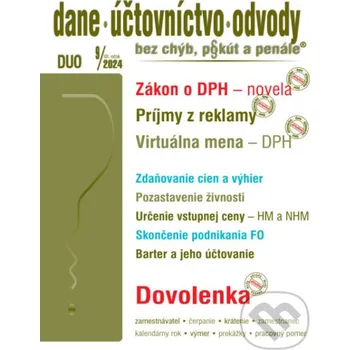 Dane, účtovníctvo, odvody bez chýb, pokút a penále č. 9 / 2024 - Zákon o DPH – novela - Poradca s.r.o. Poradca s.r.o.