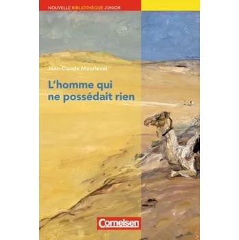 Francouzský jazyk L'homme qui ne possédait rien - Mourlevat, Jean-Claude