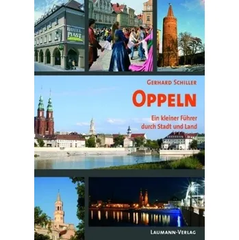 Cestování Oppeln - Schiller, Gerhard