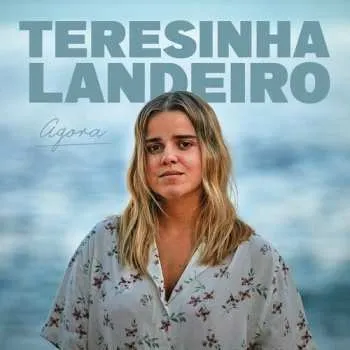 Zahraniční hudba CD Teresinha Landeiro: Agora 2021