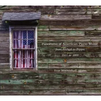 Zahraniční hudba 4CD Yvar Mikhashoff: Panorama Of American Piano Music From Antheil To Zappa 1911 To 1991 2014