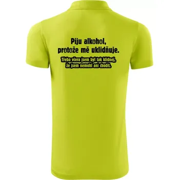 Pánská košile Piju alkohol uklidňuje mě - Polokošile Victory sportovní (dresovina) - 2XL ( Limetková )