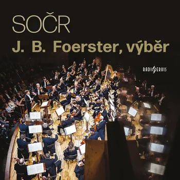 SOČR: J. B. Foerster, výběr