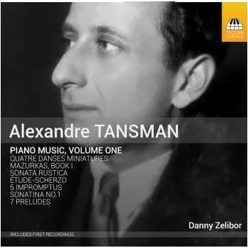 Zahraniční hudba CD Alexandre Tansman: Piano Music, Volume One 2015