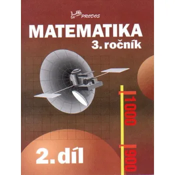Matematika Matematika pro 3.ročník - 2.díl