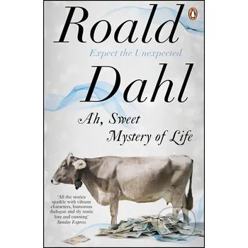 Ah, Sweet Mystery of Life - Roald Dahl Penguin Books