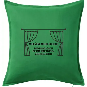 Polštář Žena miluje kulturu - Polštář 50x50 - 50x50 - Pouze potah ( Středně zelená )