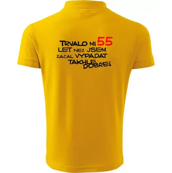 Pánská košile Trvalo mi 55 let než jsem začal vypadat takhle dobře - Polokošile pánská Pique Polo 203 - 4XL ( Žlutá )