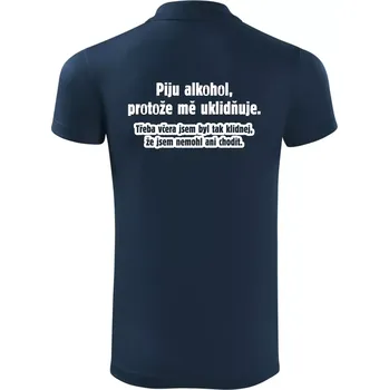 Pánská košile Piju alkohol uklidňuje mě - Polokošile Victory sportovní (dresovina) - 2XL ( Námořní modrá (velmi tmavá - téměř černá) )