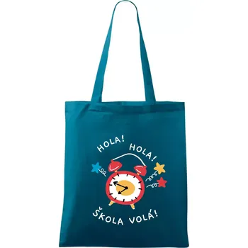 Hola hola, škola volá! - Taška bavlněná - 42 x 38 cm ( Petrolejová )