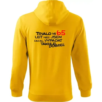 Pánská mikina Trvalo mi 65 let než jsem začal vypadat takhle dobře - Mikina s kapucí na zip trendy zipper - M ( Žlutá )