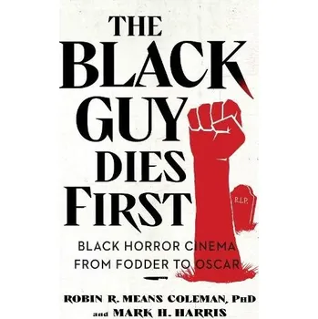 Cizojazyčná kniha Black Guy Dies First - Means Coleman, Robin R. a Harris, Mark H.
