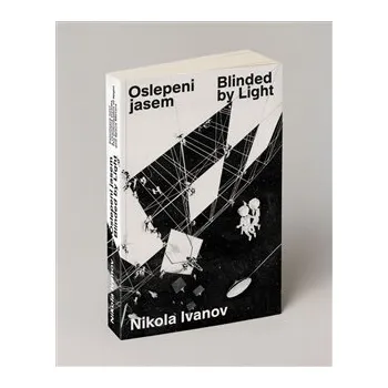 Kniha Oslepeni jasem / Blinded by Light
