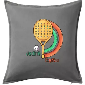 Polštář Padel jedině čtyřku - Polštář 50x50 - 50x50 - Pouze potah ( Tmavě šedý melír )