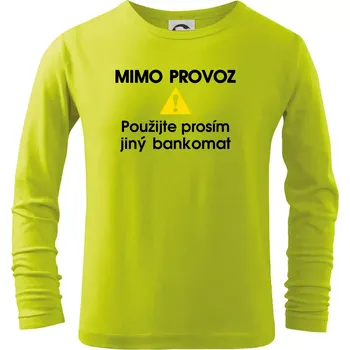 Chlapecké oblečení Mimo provoz - použijte jiný bankomat - Triko dětské Long Sleeve - 146 cm/10 let ( Limetková )