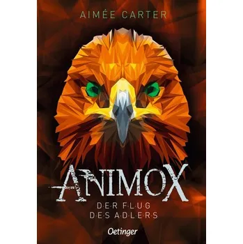 Animox 5. Der Flug des Adlers - Carter, Aimée