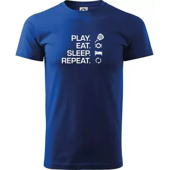 Pánské tričko Play eat sleep repeat padel - Triko extra velké (5-8XL) - 6XL ( Královská modrá )