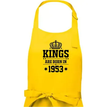 Kuchyňská zástěra Kings are born in 1953 - Pánská zástěra na vaření - Univerzální velikost ( Žlutá )