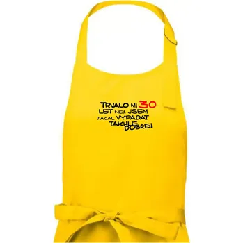 Kuchyňská zástěra Trvalo mi 30 let než jsem začal vypadat takhle dobře - Pánská zástěra na vaření - Univerzální velikost ( Žlutá )