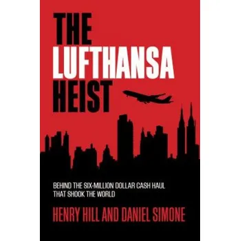 Lufthansa Heist – Daniel Simone,Henry Hill (EN)