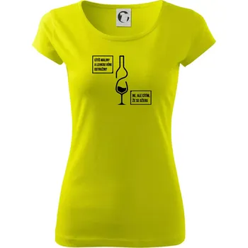 Cítím, že se ožeru - Dámské triko Pure - XS ( Limetková )