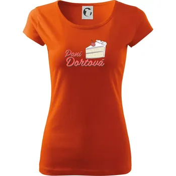 Dámské tričko Paní dortová - psací - Dámské triko Pure - XS ( Oranžová )